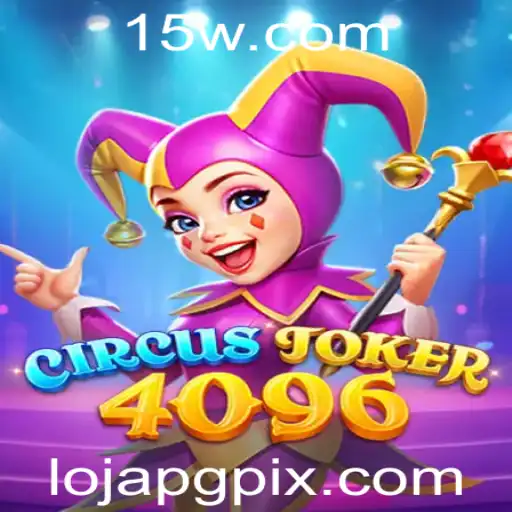 Descubra o Fascinante Mundo do Jogo CircusJoker4096