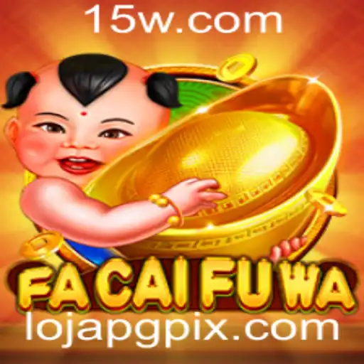 Explorando o Mundo de FaCaiFuWa: Descubra este Jogo Fascinante