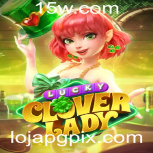 Conheça LuckyCloverLady: A Nova Atração Para Amantes de Jogos